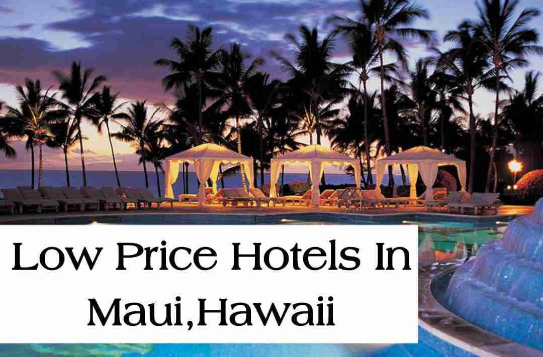 Cheap Hotels In Maui Hawaii Best Budget Hotel Deals In Maui 2022