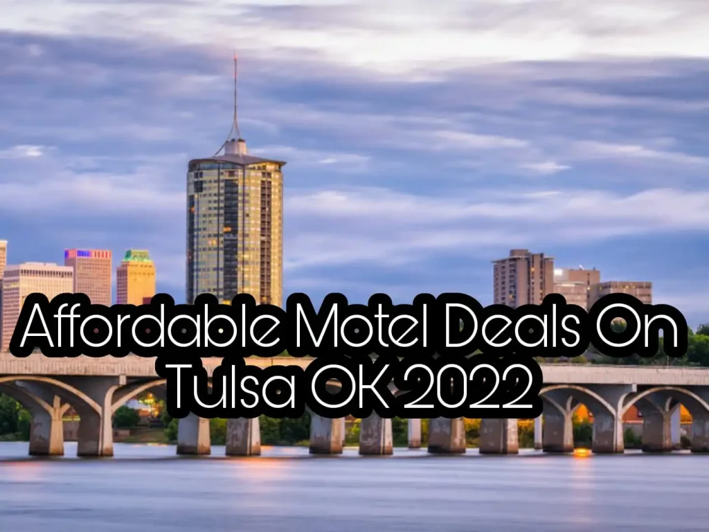 Affordable cheap motel in Tulsa Oklahoma 20222022