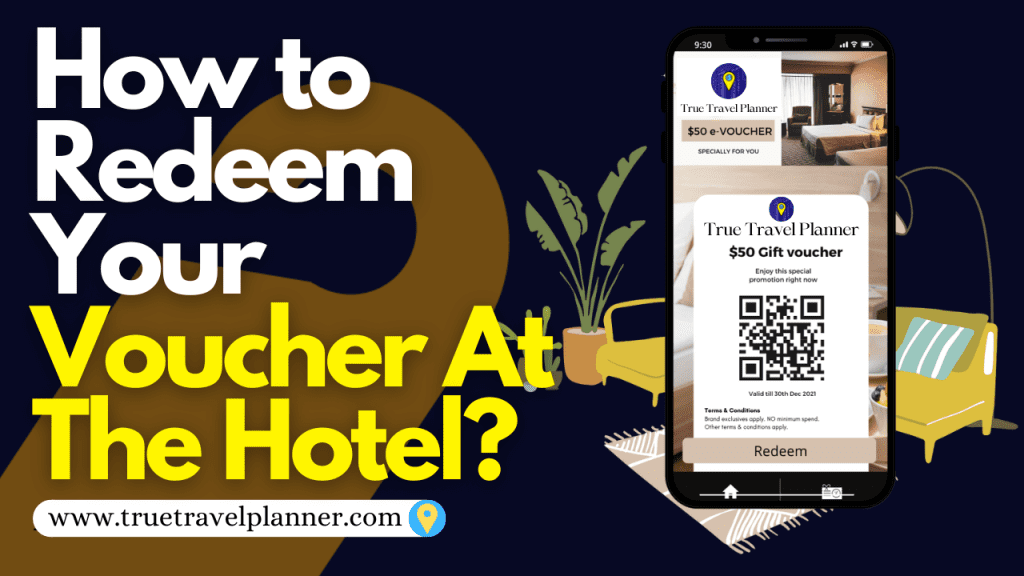 What is a Hotel Voucher? | How to Redeem | TrueTravelPlanner